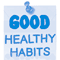 good habits